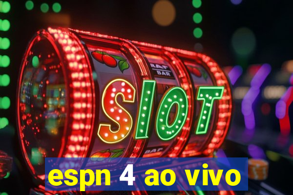 espn 4 ao vivo